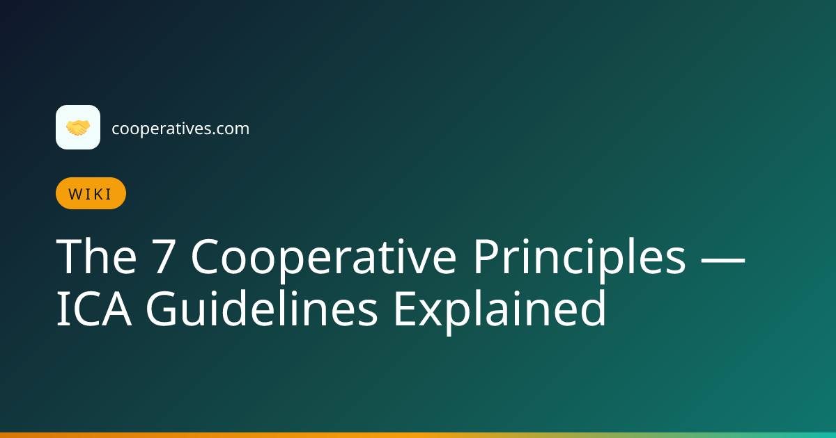 The 7 Cooperative Principles — ICA Guidelines Explained | Cooperatives.com